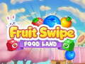 Cluiche Fruite Swipe FOOD LAND