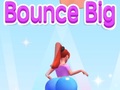 Cluiche Bounce Big