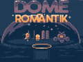 Cluiche Dome Romantik