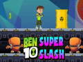Cluiche Ben 10 Super Slash