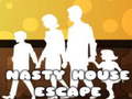 Cluiche Nasty House Escape