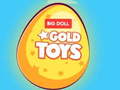 Cluiche Big doll golg Toys