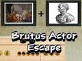 Cluiche Brutus Actor Escape