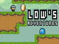 Cluiche Low`s Adventures