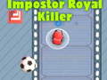 Cluiche Among Us Impostor Royal Killer