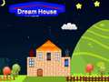 Cluiche Dream House