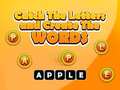 Cluiche Catch The Letters And Create The Words