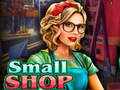 Cluiche Small Shop