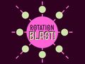 Cluiche Rotation Blast