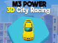 Cluiche M3 Power 3D City Racing