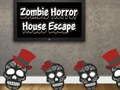 Cluiche Zombie Horror House Escape