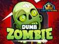 Cluiche Dumb Zombie