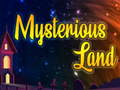 Cluiche Mysterious Land