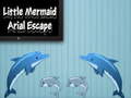 Cluiche Little Mermaid Arial Escape