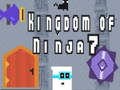 Cluiche Kingdom of Ninja 7