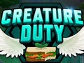 Cluiche Creature Duty
