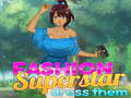 Cluiche Fashion Superstar Dress Them