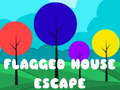 Cluiche Flagged House Escape