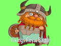 Cluiche Vikings Royal Battle