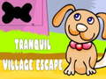 Cluiche Tranquil Village Escape