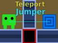 Cluiche Teleport Jumper