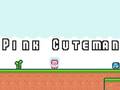 Cluiche Pink Cuteman