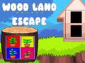 Cluiche Wood Land Escape
