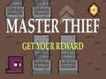 Cluiche Master Thief Get your reward