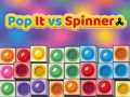 Cluiche Pop It vs Spinner