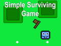 Cluiche Simple Surviving Game