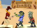 Cluiche Shoot Angry Zombies