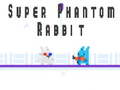 Cluiche Super Phantom Rabbit