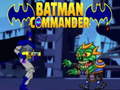 Cluiche Batman Commander