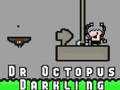 Cluiche Dr Octopus Darkling