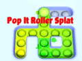 Cluiche Pop It Roller Splat 