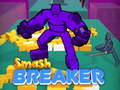 Cluiche Smash Breaker