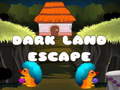 Cluiche Dark Land Escape