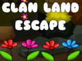 Cluiche Clan Land Escape