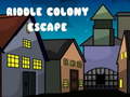 Cluiche Riddle Colony Escape