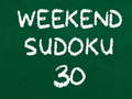 Cluiche Weekend Sudoku 30