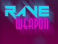 Cluiche Rave Weapon