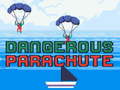 Cluiche Dangerous Parachute