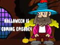 Cluiche Halloween Is Coming Episode4