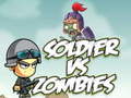 Cluiche Soldier vs Zombies