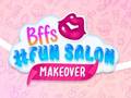 Cluiche BFFs #Fun Salon Makeover