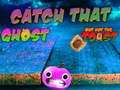 Cluiche Catch That Ghost But Not the Toast