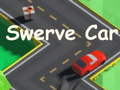 Cluiche Swerve Car