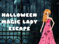 Cluiche Halloween Magic Lady Escape
