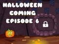 Cluiche Halloween is Coming Episode 6