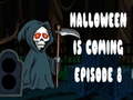 Cluiche Halloween is coming episode 8
